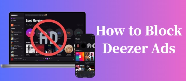 bloquer les publicités deezer